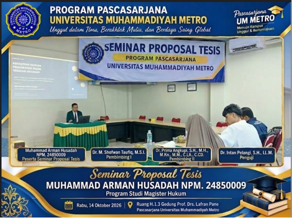 Mahasiswa Magister Hukum UM Metro Gelar Seminar Proposal Tesis, Kaji Kepastian Hukum Rahn pada Produk Cicil Emas BSI