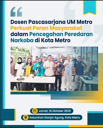 Dosen Pascasarjana UM Metro Perkuat Peran Masyarakat dalam Pencegahan Peredaran Narkoba di Kota Metro